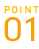 POINT 01